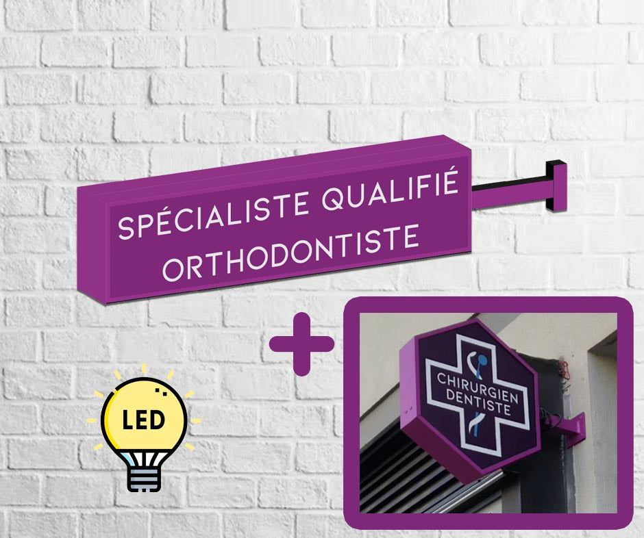 KIT COMPLET - Enseigne pour Spécialiste qualifié orthodontiste à Leds - DENTAL SIGN 